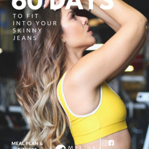60 Days To FIT Into Your Skinny Jeans